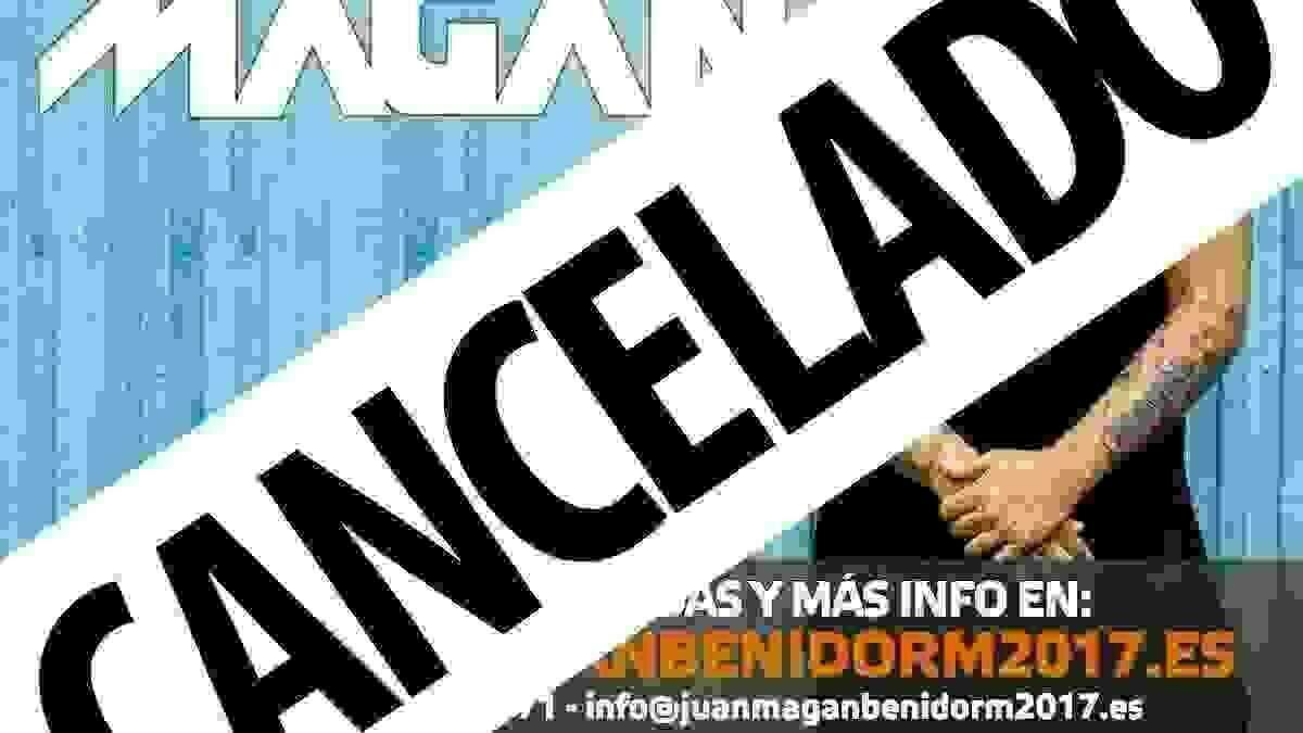 Cancelado el concierto de Juan Mag&aacute;n en Benidorm