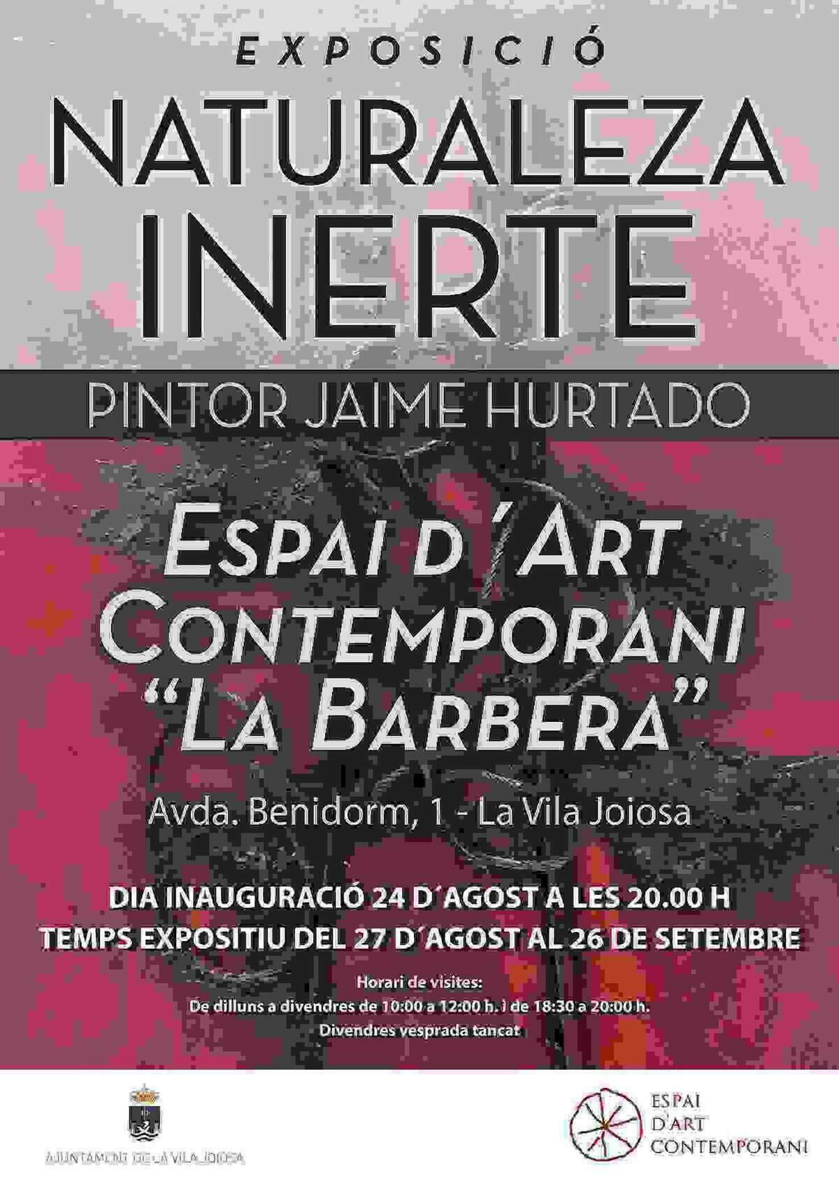 La Vila &middot; El Espacio de Arte Contempor&aacute;neo acoge la exposici&oacute;n &lsquo;Naturaleza Inerte&rsquo; del pintor Jaime Hurtado