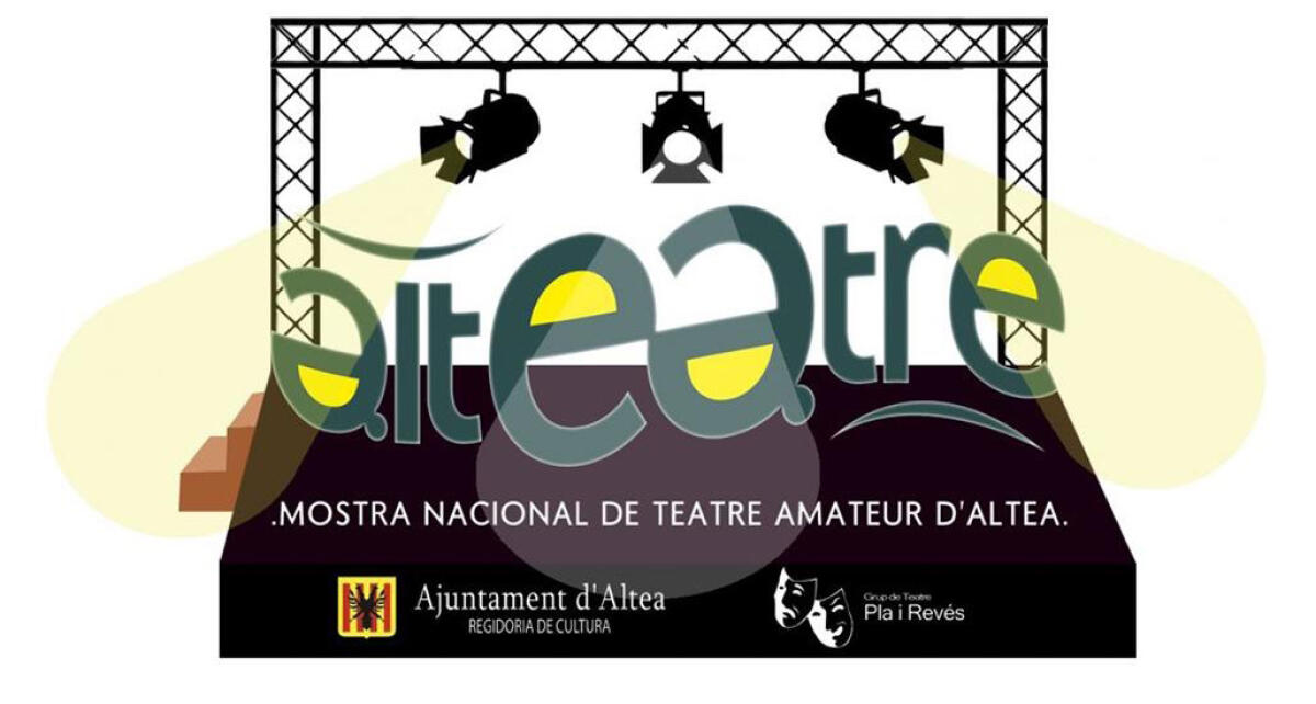 Cultura y &lsquo;Pla i Rev&eacute;s&rsquo; convocan una nueva edici&oacute;n  de Alteatre