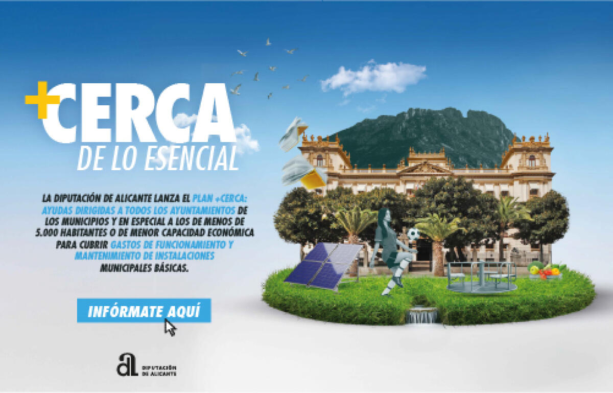 La Diputación eleva a 15 millones el Plan +Cerca y refuerza en el reparto las ayudas a los pequeños municipios 