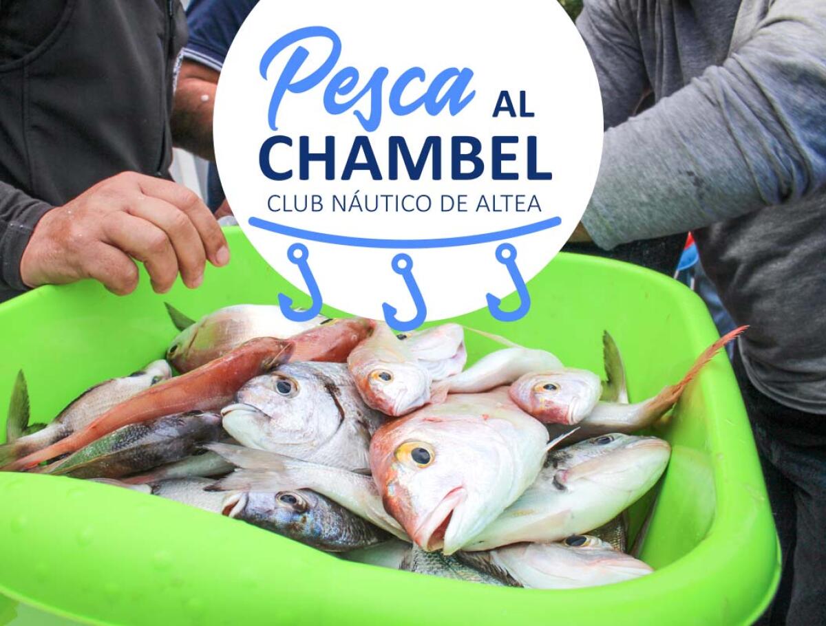 La Pesca al Chambel vuelve al CN Altea