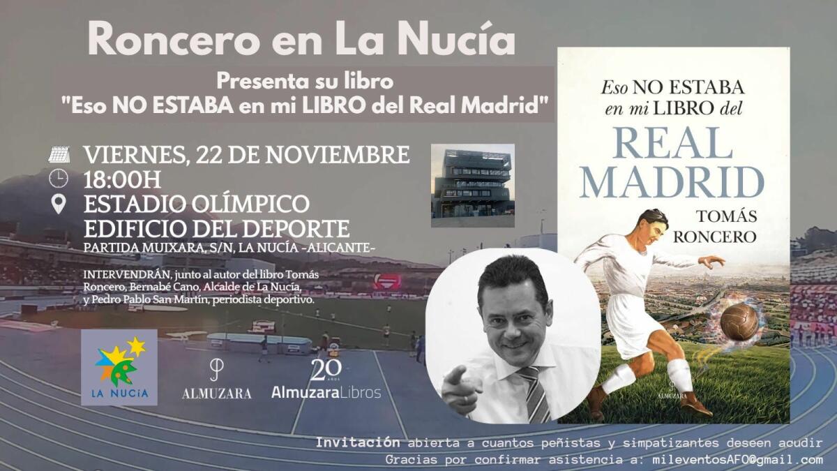 Este viernes Tomás Roncero presenta su último libro sobre el Real Madrid en La Nucía