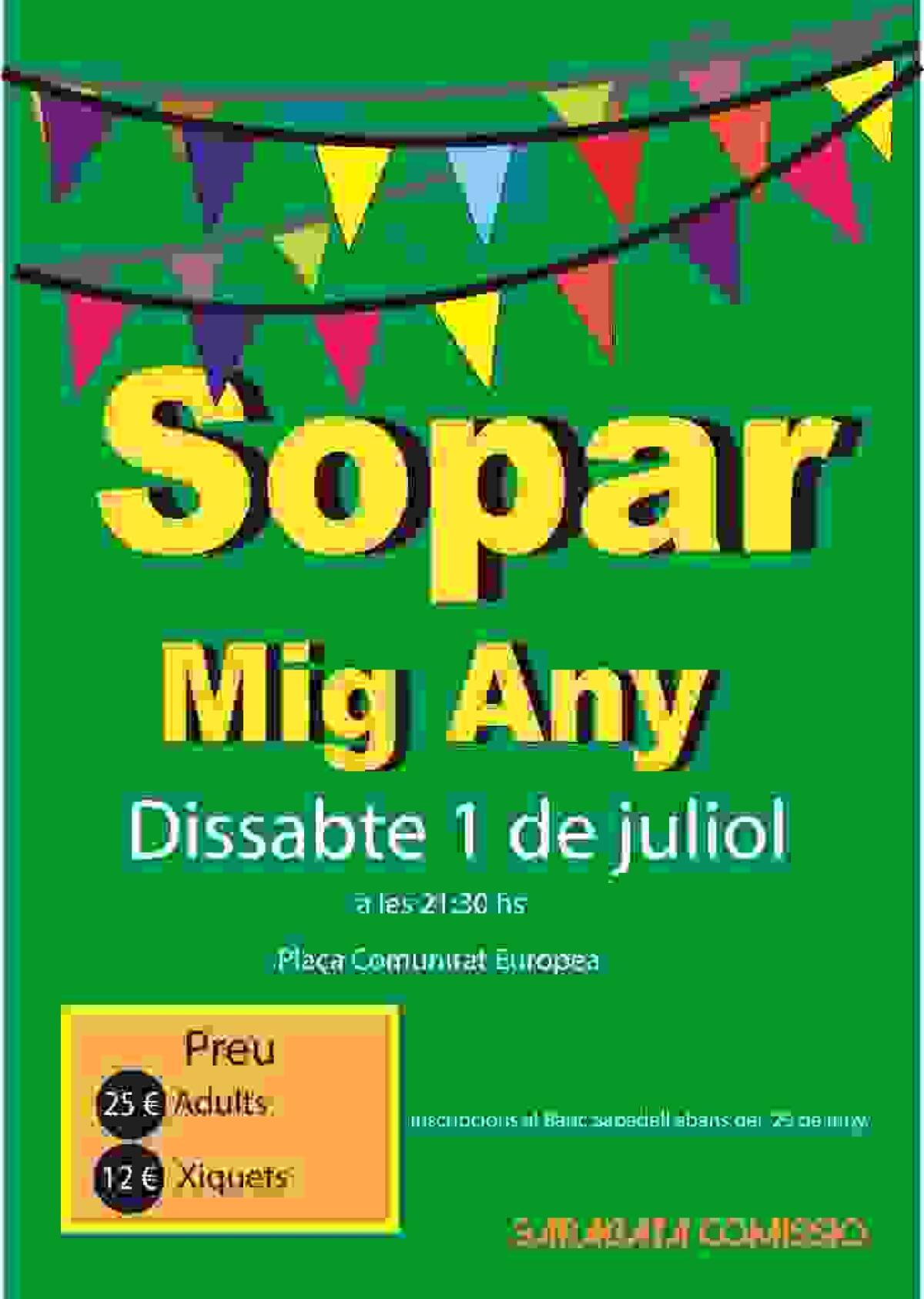 La &ldquo;Saragata Comissi&oacute;&rdquo; celebrar&aacute; el tradicional &ldquo;sopar de mig any&rdquo; el pr&oacute;ximo 1 de julio en la pla&ccedil;a de la uni&oacute; europea