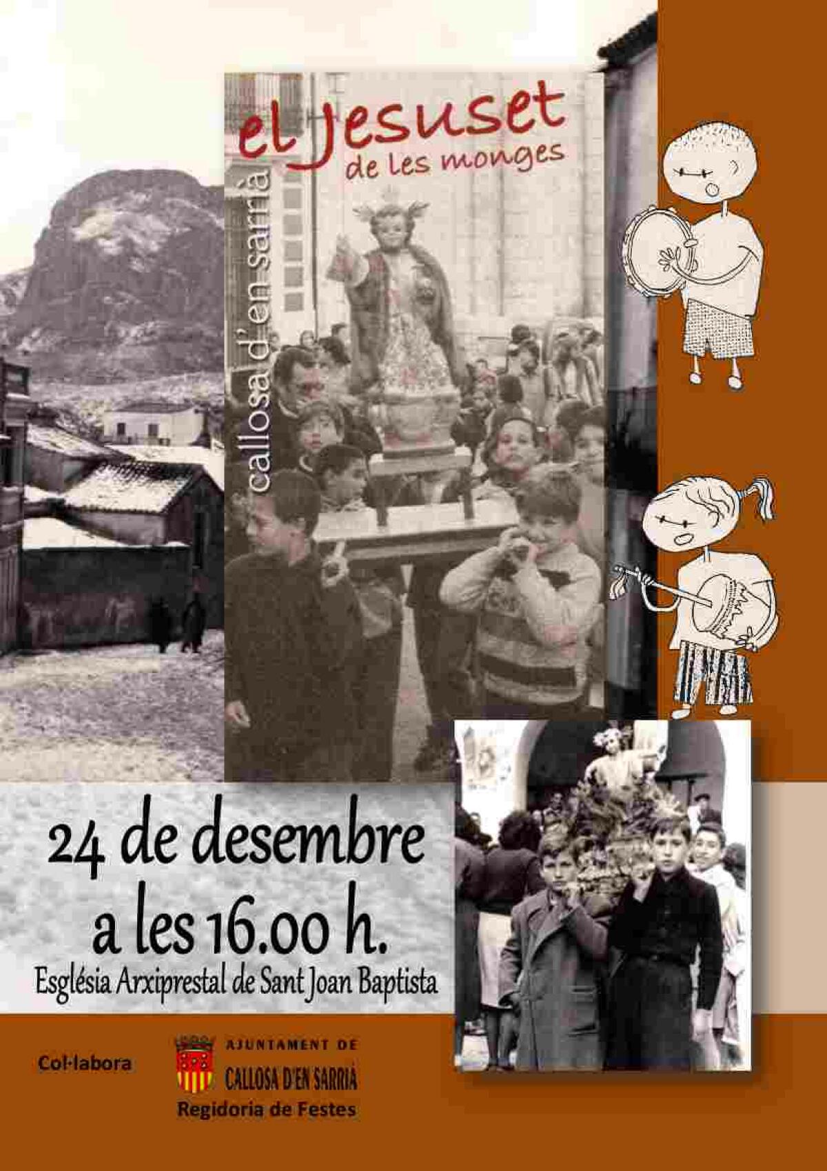 Callosa &middot; Los villancicos de &lsquo;El Jesuset de les monges&rsquo; volver&aacute;n a sonar por las calles de Callosa el pr&oacute;ximo 24 de diciembre