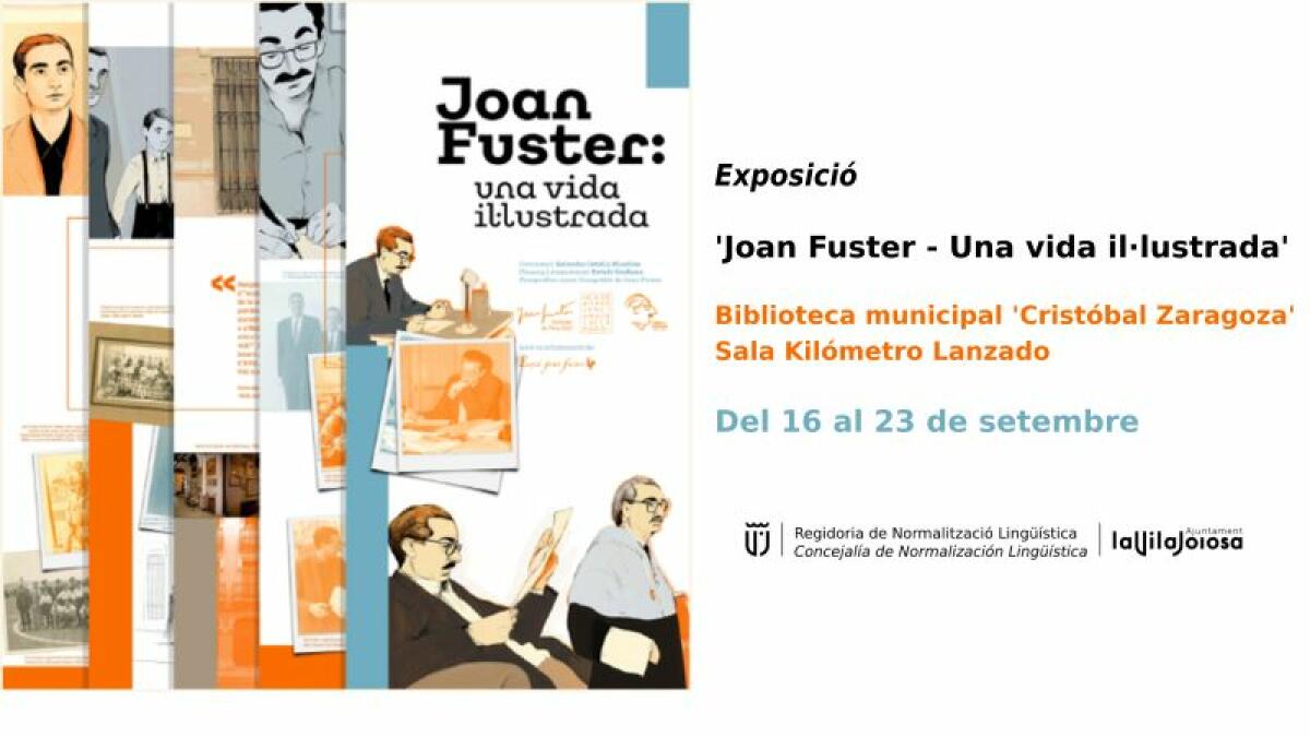 Normalización Lingüística acerca la exposición ‘Joan Fuster, una vida ilustrada’ a la Sala Kilómetro Lanzado de la Biblioteca municipal ‘Cristóbal Zaragoza’