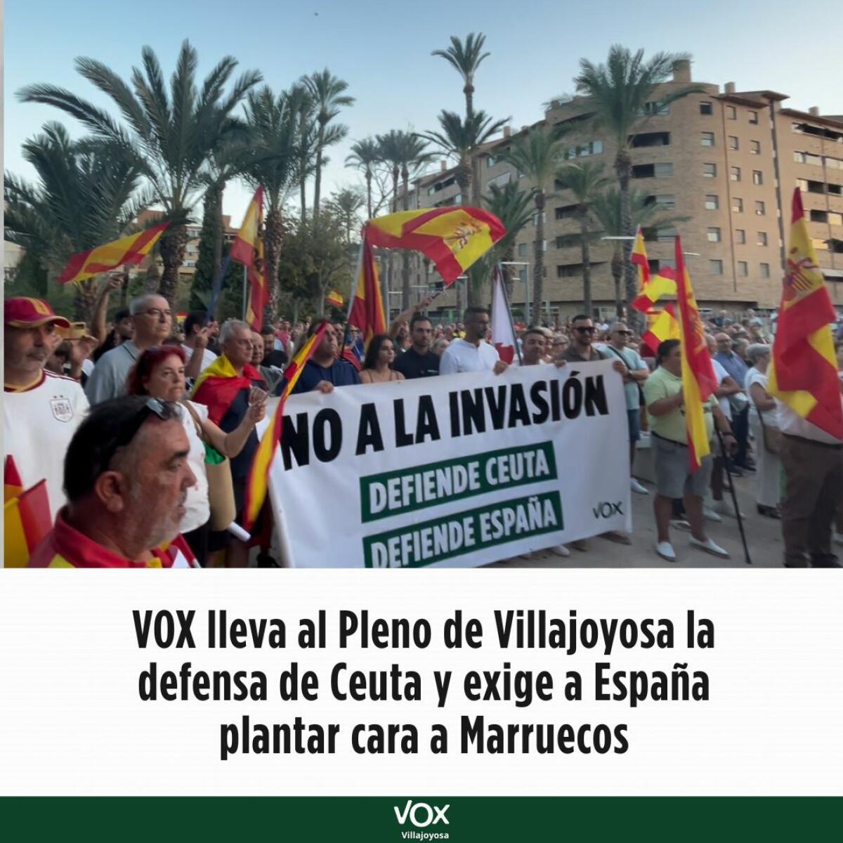 VOX lleva al Pleno de Villajoyosa la defensa de Ceuta y exige al Gobierno de Espa&ntilde;a plantar cara a Marruecos