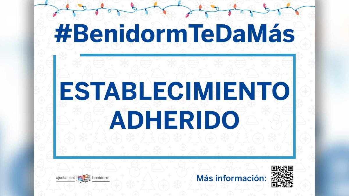 Los establecimientos y actividades comerciales ya pueden inscribirse en  la iniciativa del bono-consumo #BenidormTeDaMás 