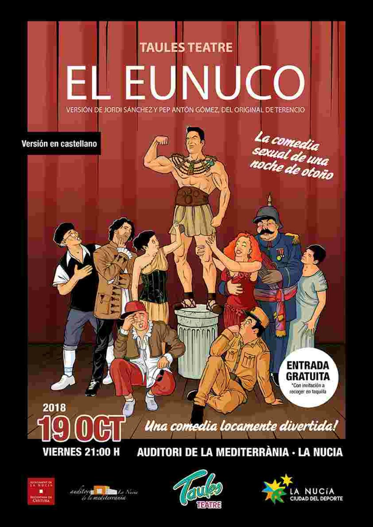 La Nuc&iacute;a &middot; Taules Teatre representa  &ldquo;El Eunuco&rdquo; gratis en l&rsquo;Auditori 