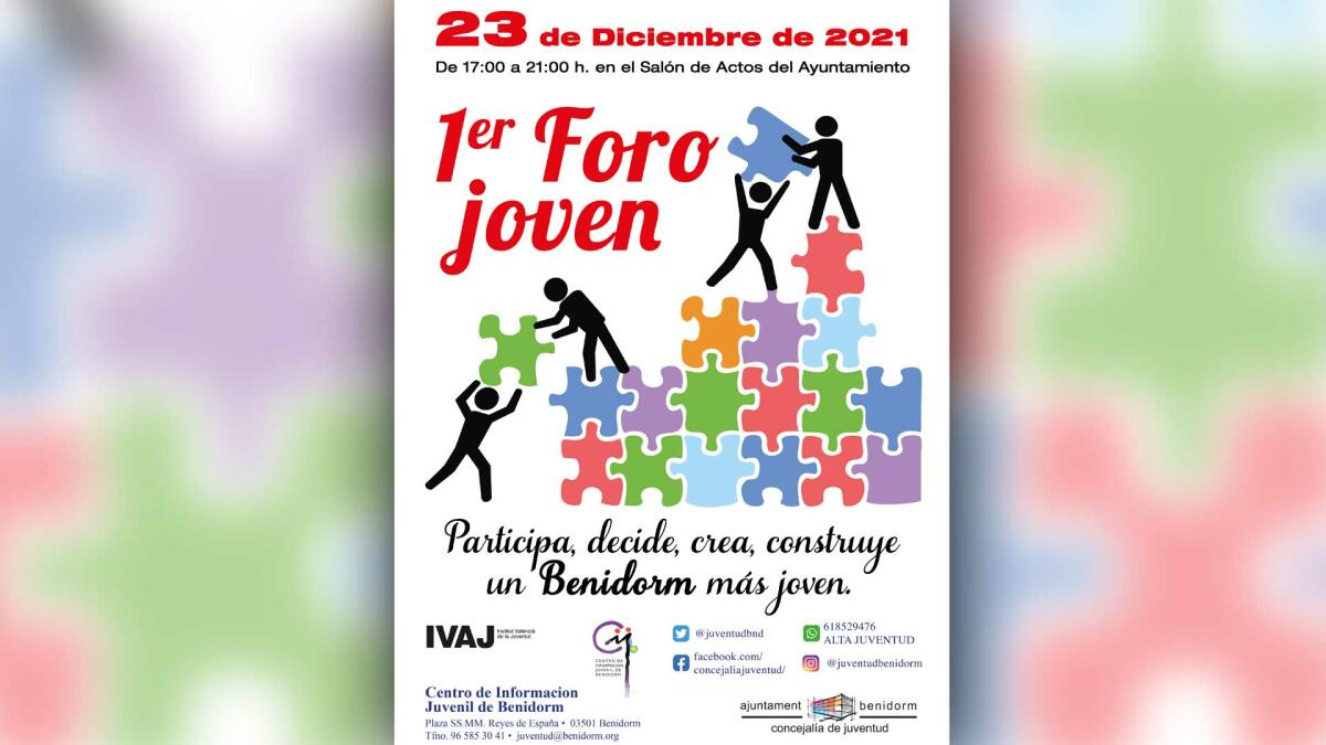 El I Foro Joven de Benidorm nace para ser lugar de encuentro y debate sobre las necesidades y problemática de la juventud 