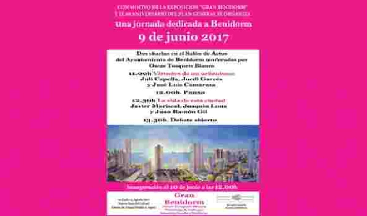 Benidorm celebra el 60 aniversario de su PGOU con la exposici&oacute;n de Oscar Tusquets y un debate sobre su modelo urban&iacute;stico