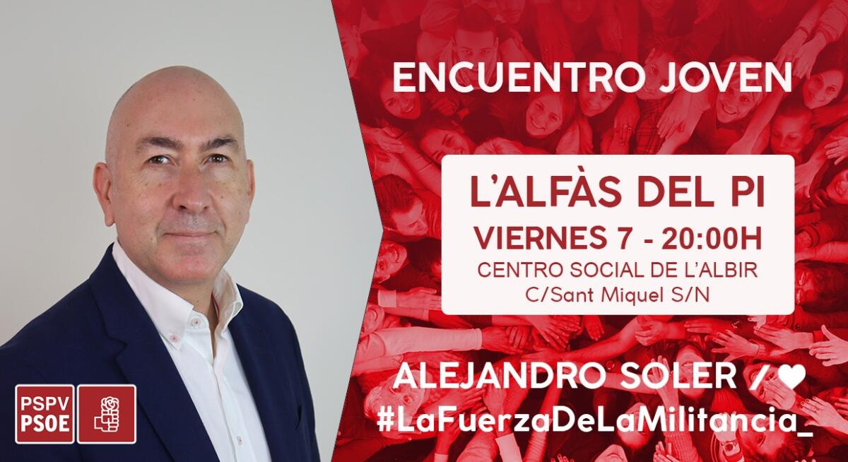 AGENDA DEL CANDIDATO A LA SECRETARÍA GENERAL DEL PSPV-PSOE POR ALICANTE, ALEJANDRO SOLER