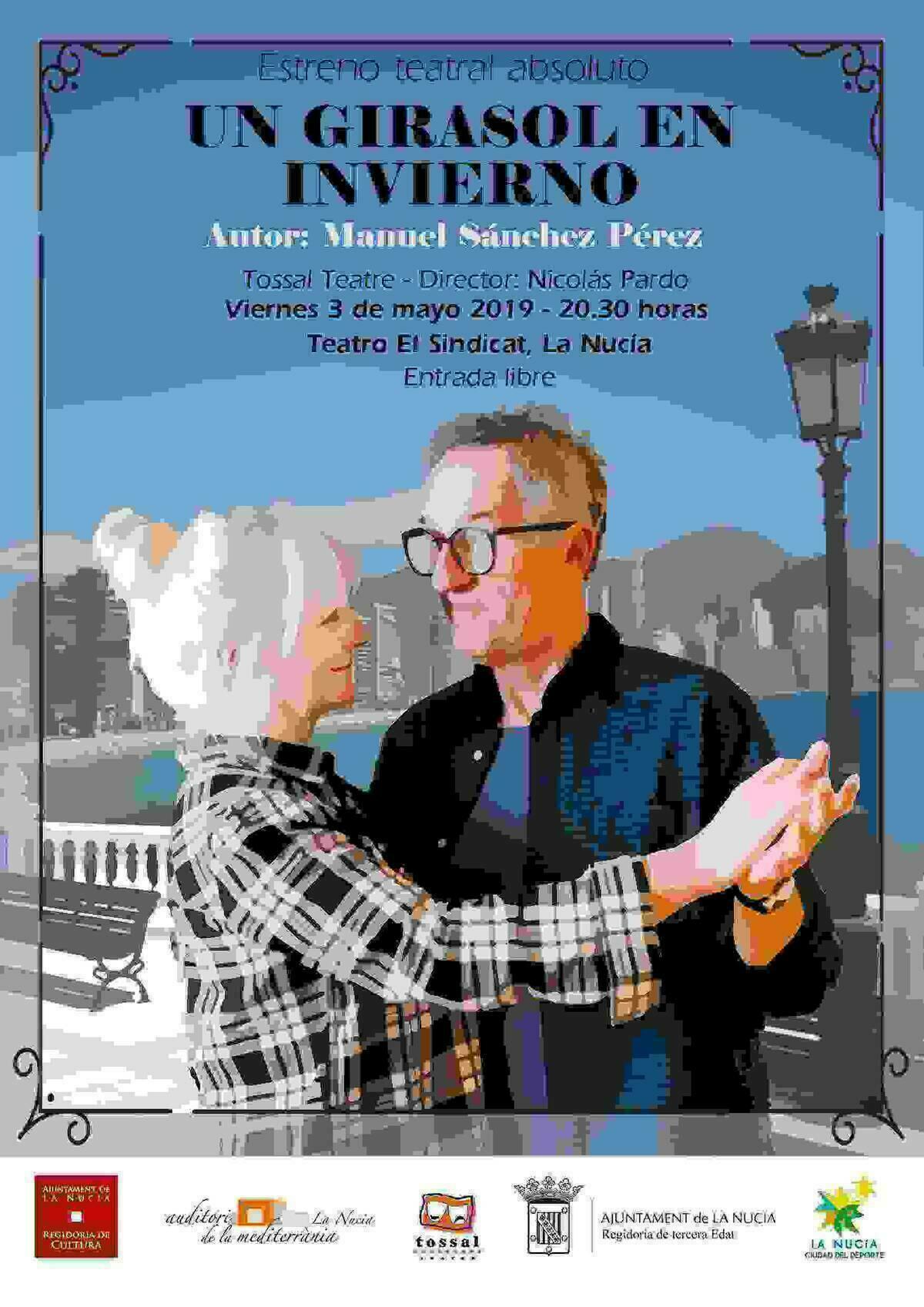 La Nucía // Tossal Teatre estrena en El Sindicat “Un girasol en invierno”
