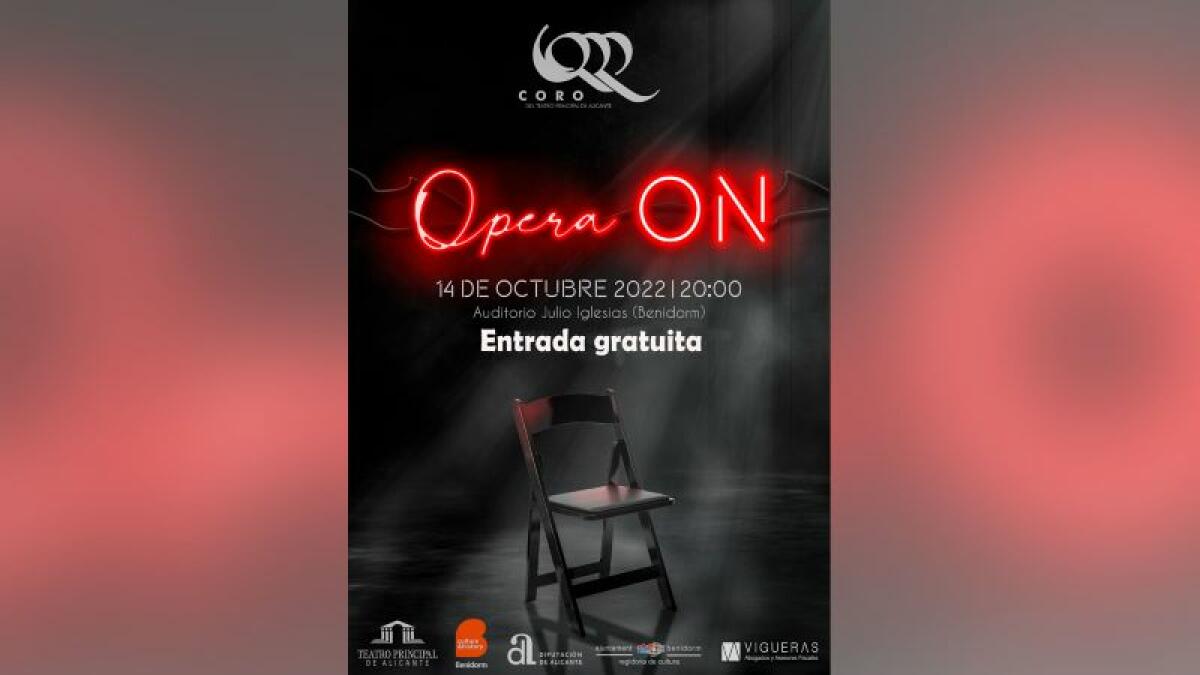 El espectáculo ‘Ópera ON’ del Coro del Teatro Principal de Alicante llega a Benidorm el 14 de octubre 