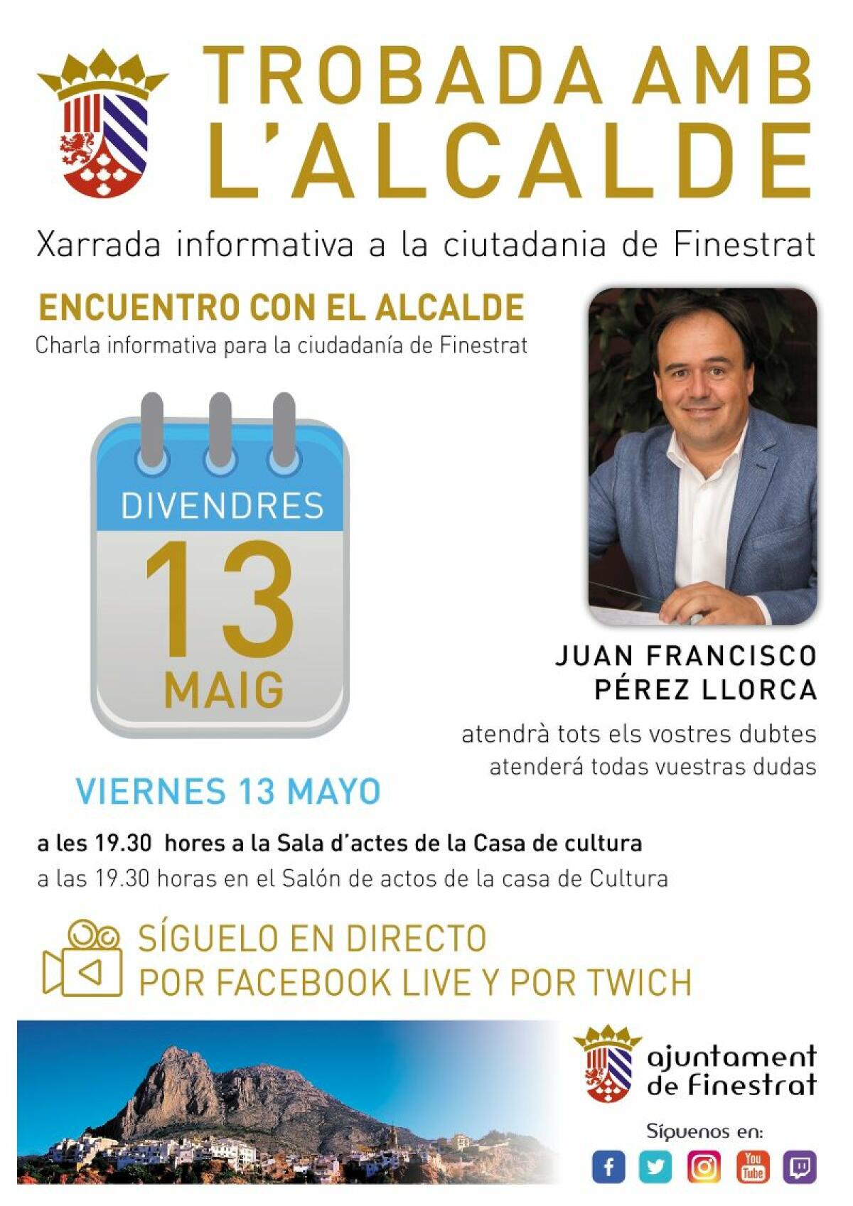 EL ALCALDE DE FINESTRAT RETOMA LA CHARLA CON LA CIUDADANÍA Y RENDIRÁ CUENTAS ESTE VIERNES, 13 DE MAYO