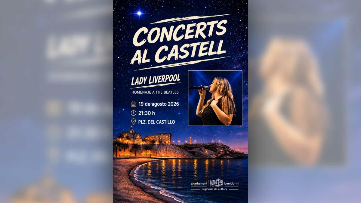 El homenaje a The Beatles de Lady Liverpool pone hoy el broche final al ciclo &lsquo;Concerts al Castell&rsquo; de Benidorm 
