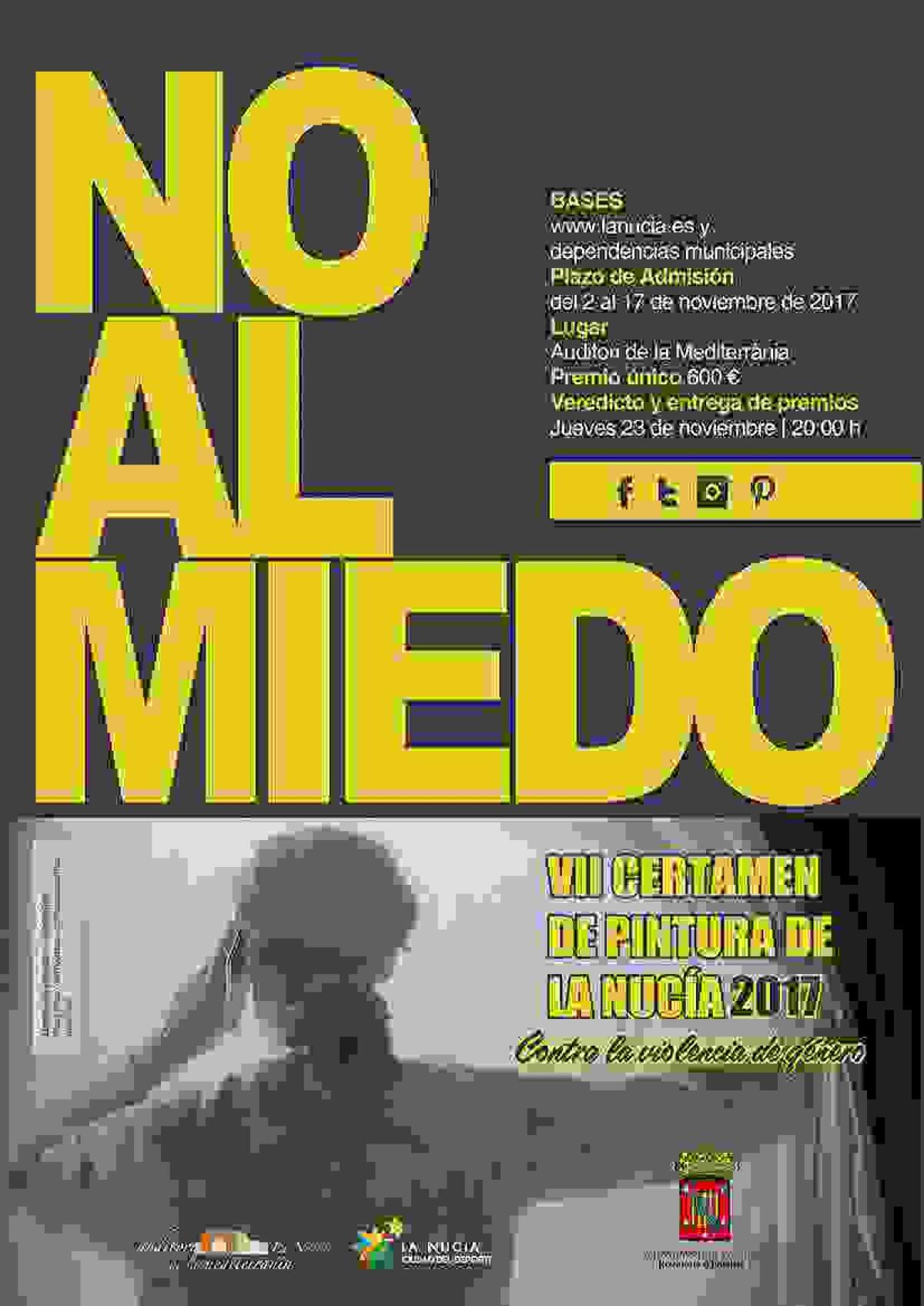 La Nuc&iacute;a &middot; El plazo para el  VII Certamen de Pintura &ldquo;NO AL MIEDO&rdquo;   finaliza el 17 de noviembre