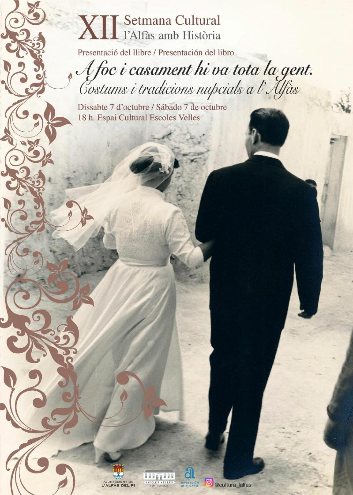 El Ayuntamiento edita un libro sobre las tradiciones nupciales de l’Alfàs con 450 imágenes desde 1913 a 1987