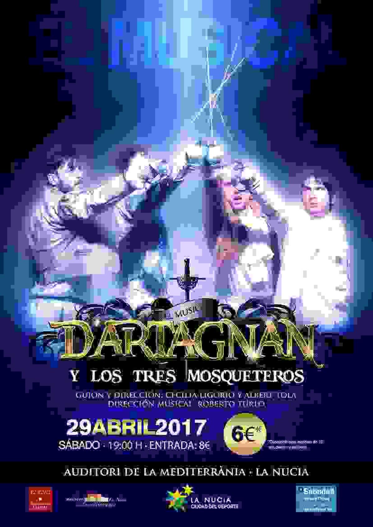 El Musical Infantil &ldquo;D&acute;Artagnan y los 3 Mosqueteros&rdquo; se representa este s&aacute;bado en l&rsquo;Auditori