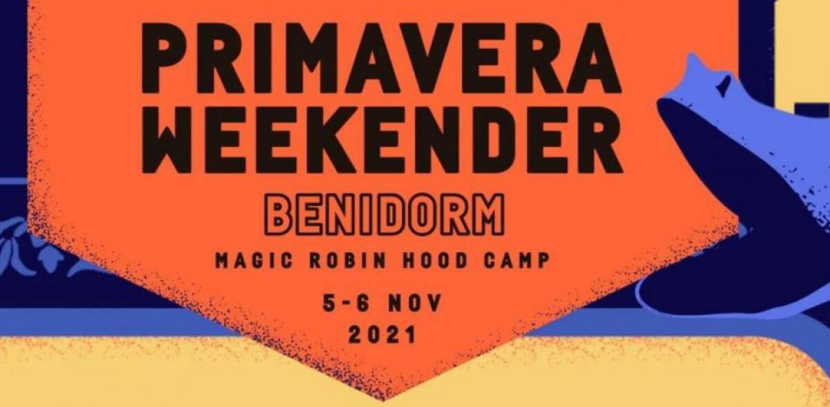 El Primavera Weekender regresa a Benidorm los días 5 y 6 de noviembre: este es el cartel