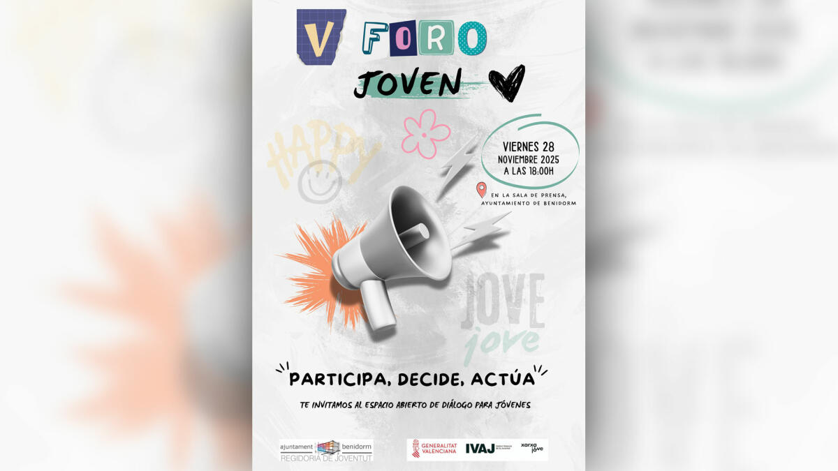 Juventud organiza el ‘Foro Joven de Benidorm’ como lugar de encuentro y debate sobre las necesidades de los jóvenes 