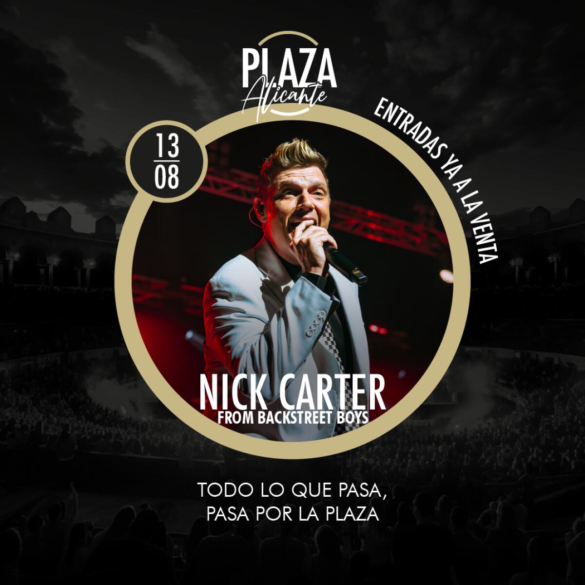 NICK CARTER, DEL GRUPO BACKSTREET BOYS, ACTUARÁ EN PLAZA ALICANTE ESTE VERANO CON SU GIRA “WHO I AM” 