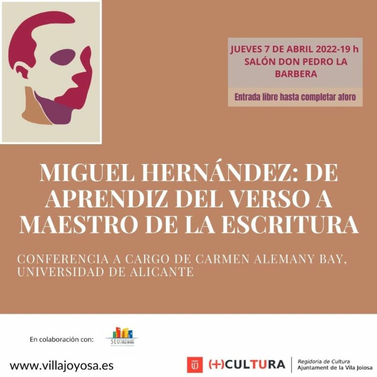 El Salón Don Pedro de la Barbera acogerá el próximo jueves la conferencia "Miguel Hernández: de aprendiz del verso a maestro de la escritura"