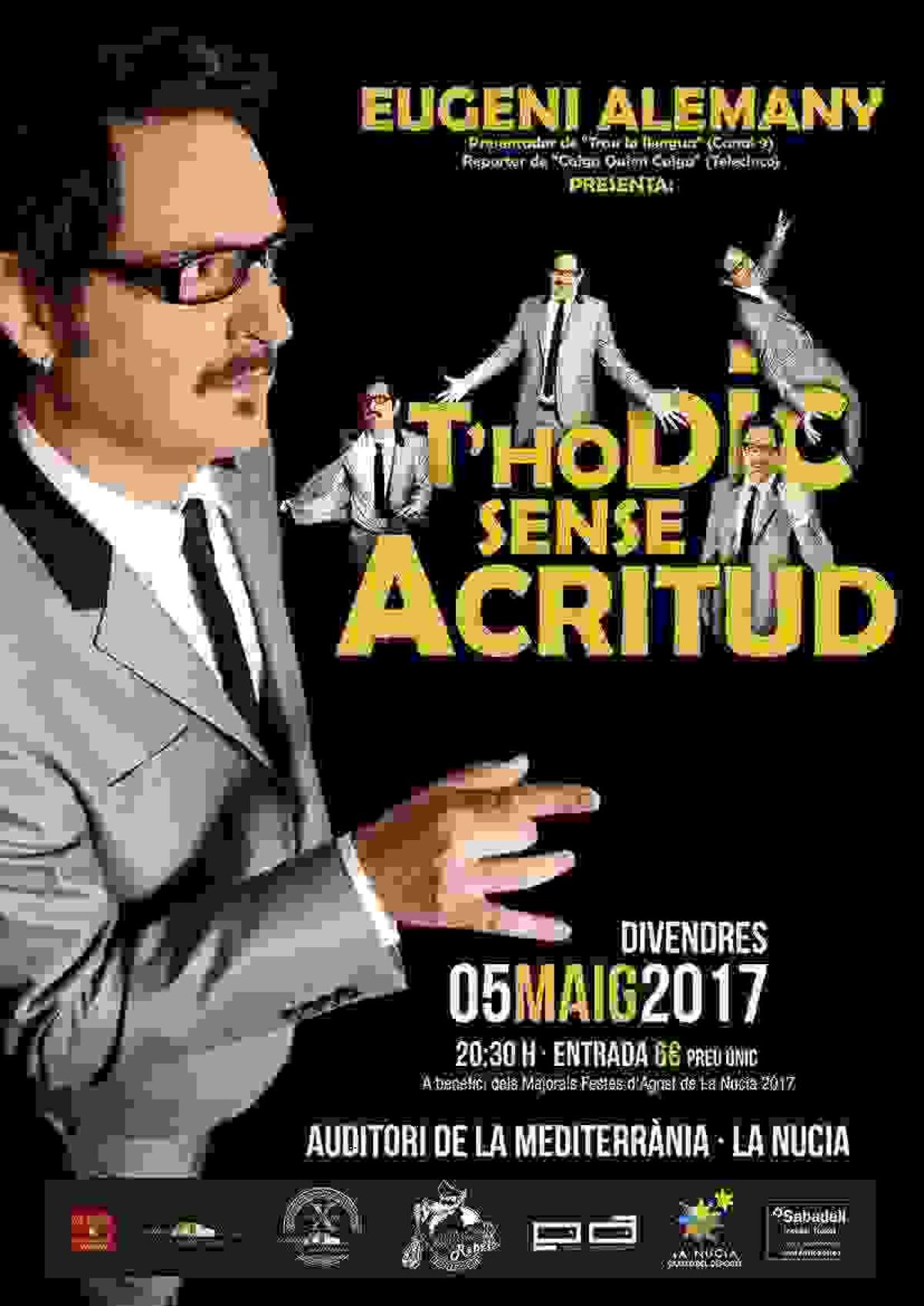 Ma&ntilde;ana llegan los &ldquo;Mon&oacute;logos de Eugeni Alemany&rdquo; a beneficio dels Majorals 2017