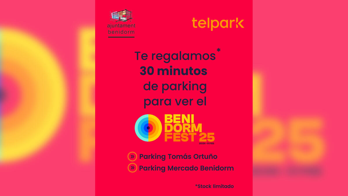 Media hora gratis en los parkings del Mercado y Tomás Ortuño para vivir la final del Benidorm Fest y el Euroclub