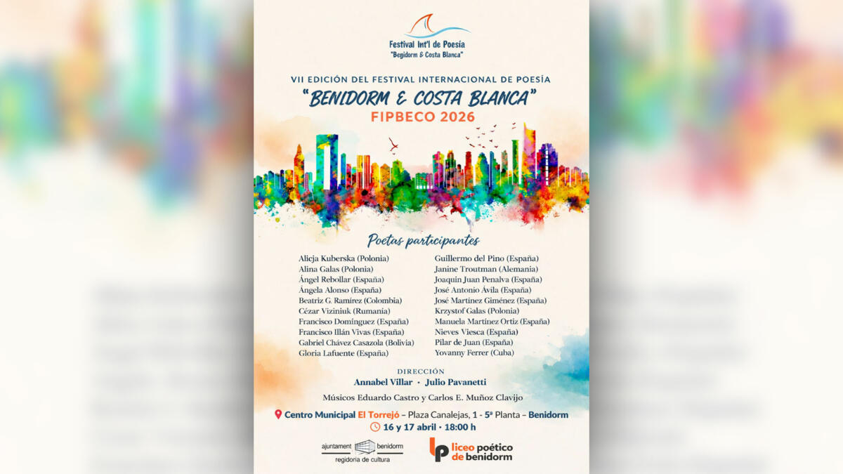 Benidorm inaugura la tarde del jueves el VII Festival Internacional de Poes&iacute;a 