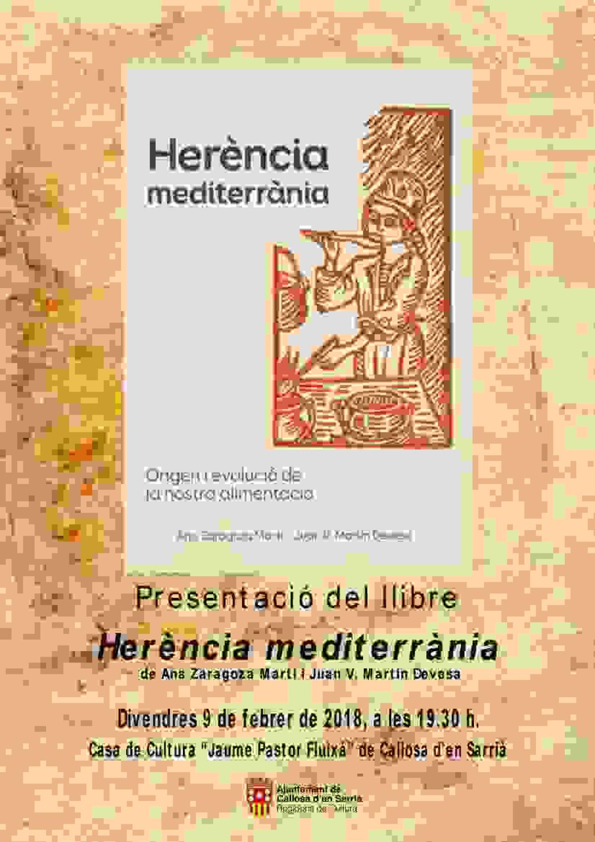 Callosa &middot; La Casa de Cultura presenta el pr&oacute;ximo viernes el libro &lsquo;Her&egrave;ncia Mediterr&agrave;nia&rsquo;