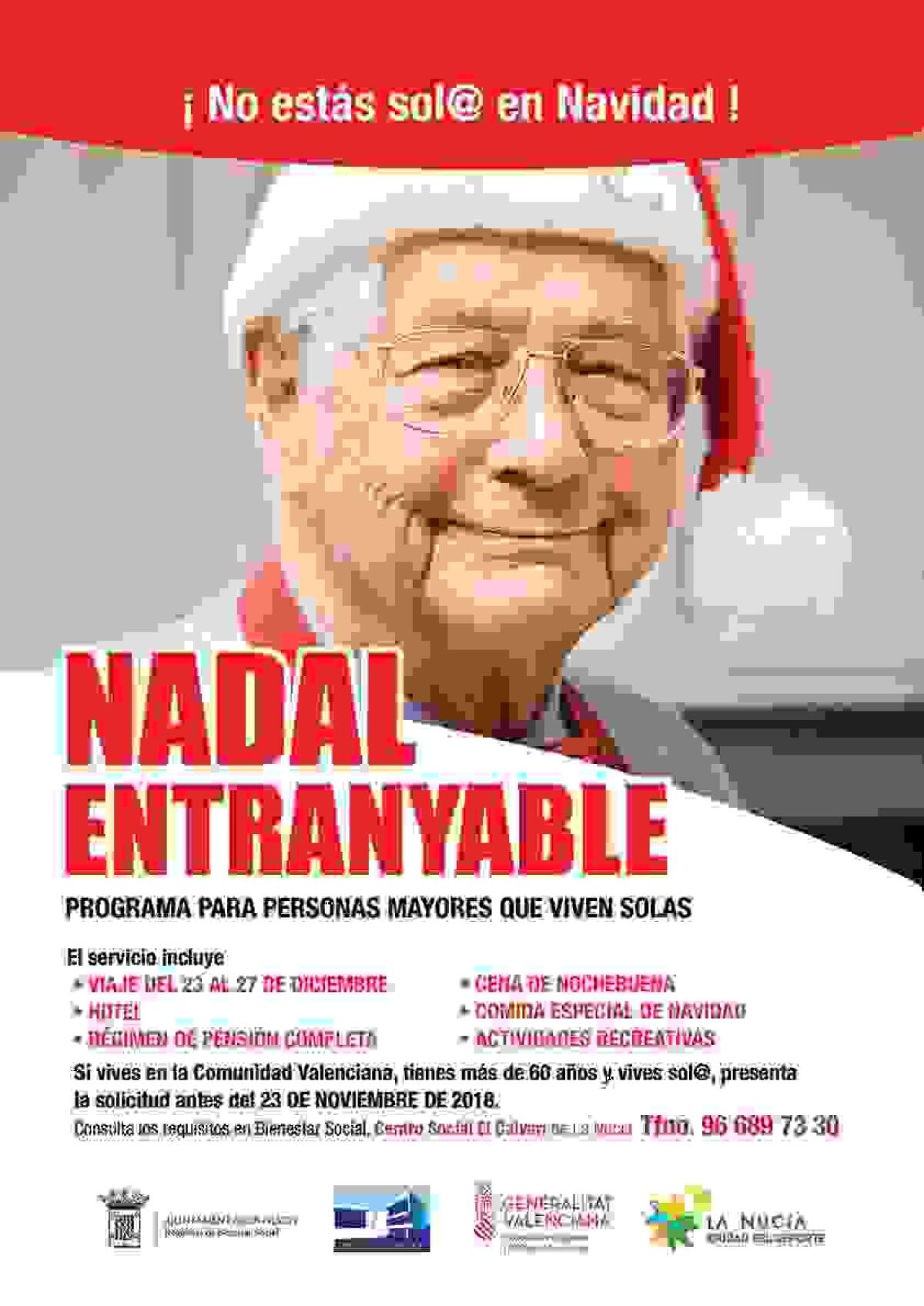 Los mayores &ldquo;solos&rdquo; podr&aacute;n acogerse al &ldquo;Nadal entranyable&rdquo;  hasta el 23 de noviembre en La Nuc&iacute;a