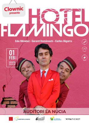 Clownic representa “Hotel Flamingo” en l’Auditori de La Nucia el 1 de febrero