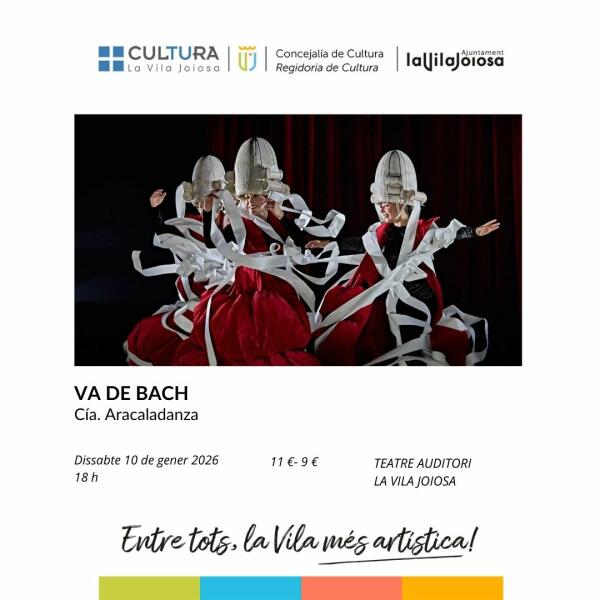 Villajoyosa acoge el espect&aacute;culo &ldquo;Va de Bach&rdquo; este s&aacute;bado en el Teatre Auditori