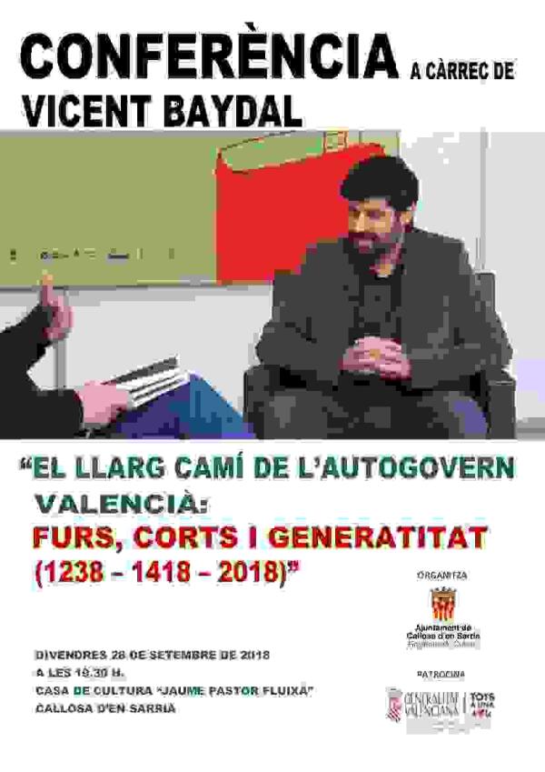 Callosa &middot; La Casa de Cultura acoge la conferencia del historiador Vicent Baydal &lsquo;El largo camino del autogobierno valenciano: Fueros, Cortes y Generalitat (1238-1418-2018)&rsquo;