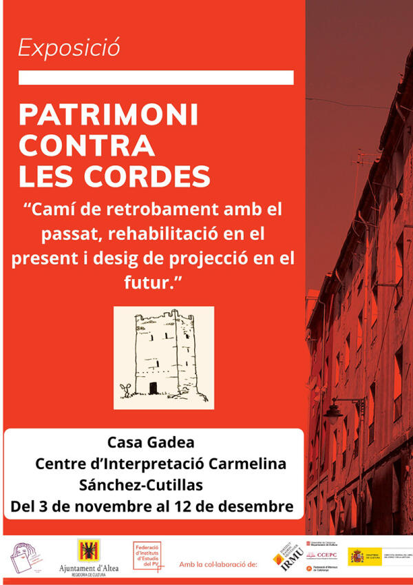 La Casa Gadea alberga l'exposició “Patrimoni contra les cordes”