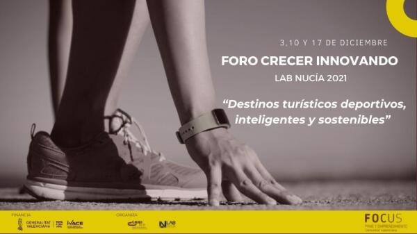 El “Foro Crecer Innovando Lab_ Nucia 2021” arranca este viernes 