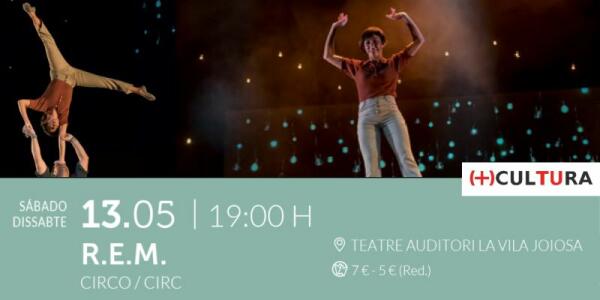 El Teatre Auditori de la Vila Joiosa acoge este fin de semana ‘R.E.M.’, de la compañía La Trócola Circ