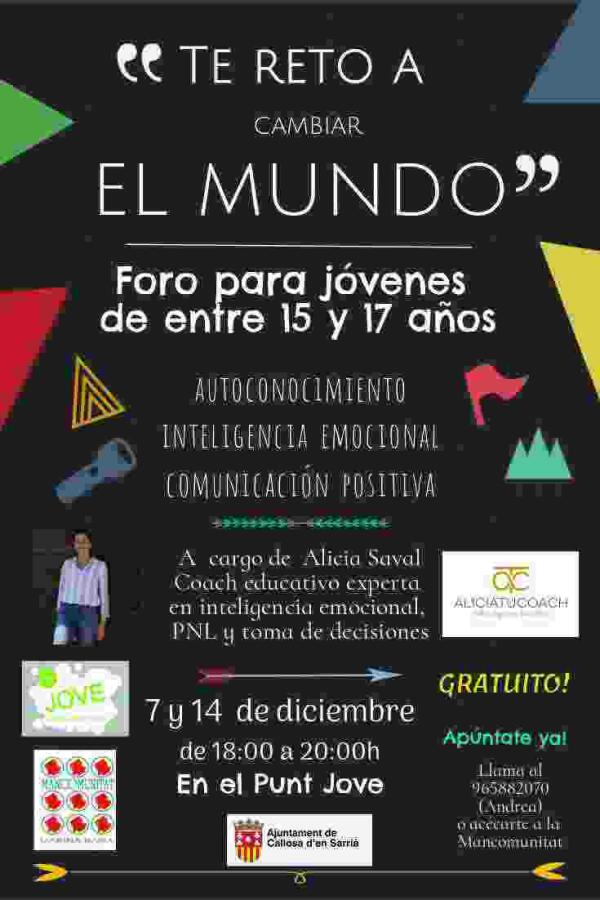 Callosa · El Punt Jove acoge el 7 y 14 de diciembre el Foro de Jóvenes ‘Te reto a cambiar el mundo’ 