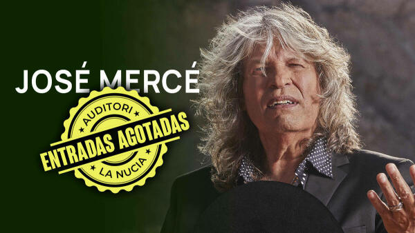 Jos&eacute; Merc&eacute; vuelve a La Nuc&iacute;a este s&aacute;bado con entradas agotadas 