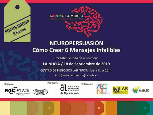 El Lab_Nucia acoge el taller “Neuropersuasión; Cómo crear 6 mensajes infalibles”  