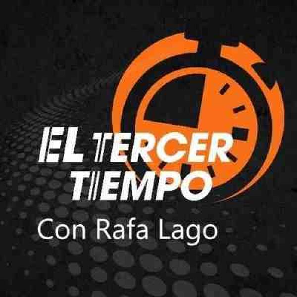 Tercer Tiempo, con Rafa Lago, 06/05/19 