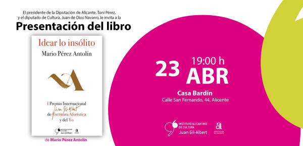 El IAC Gil-Albert celebra el D&iacute;a del Libro con la edici&oacute;n del Premio de Escritura Afor&iacute;stica y la lectura del Quijote