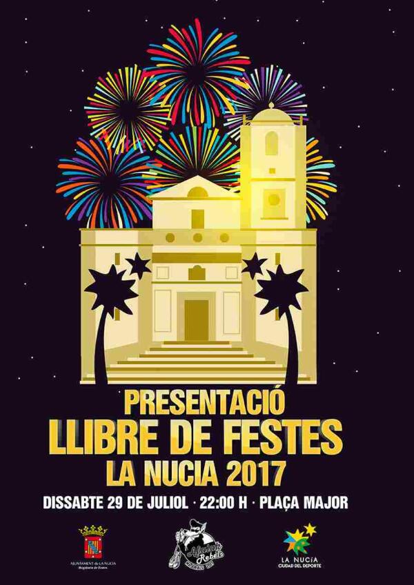 La Nuc&iacute;a &middot; Ma&ntilde;ana s&aacute;bado presentaci&oacute;n del &ldquo;Llibre de Festes d&rsquo;Agost 2017&rdquo; 