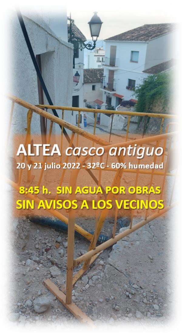 Rocío Gómez denuncia que “los continuos cortes de agua en el Casco Antiguo de Altea indignan a los vecinos que se sienten desprotegidos por el edil de infraestructuras y portavoz de Compromís, Diego Zaragozí”