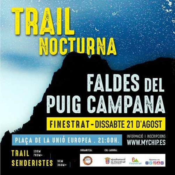 SIGUEN ABIERTAS LAS INSCRIPCIONES PARA PARTICIPAR EN LA “TRAIL NOCTURNA FALDES PUIG CAMPANA” QUE SE DISPUTA EL SÁBADO 21 DE AGOSTO 