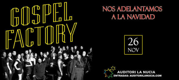 Góspel Factory actúa este domingo en l’Auditori de La Nucía  