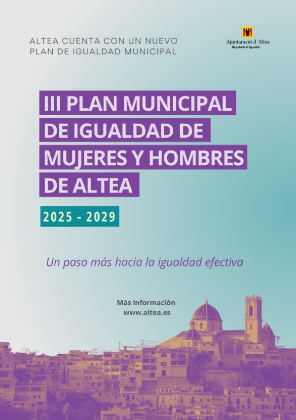  El Ayuntamiento de Altea presenta su III Plan de Igualdad como herramienta para eliminar las desigualdades y discriminaciones a las que se enfrentan las mujeres