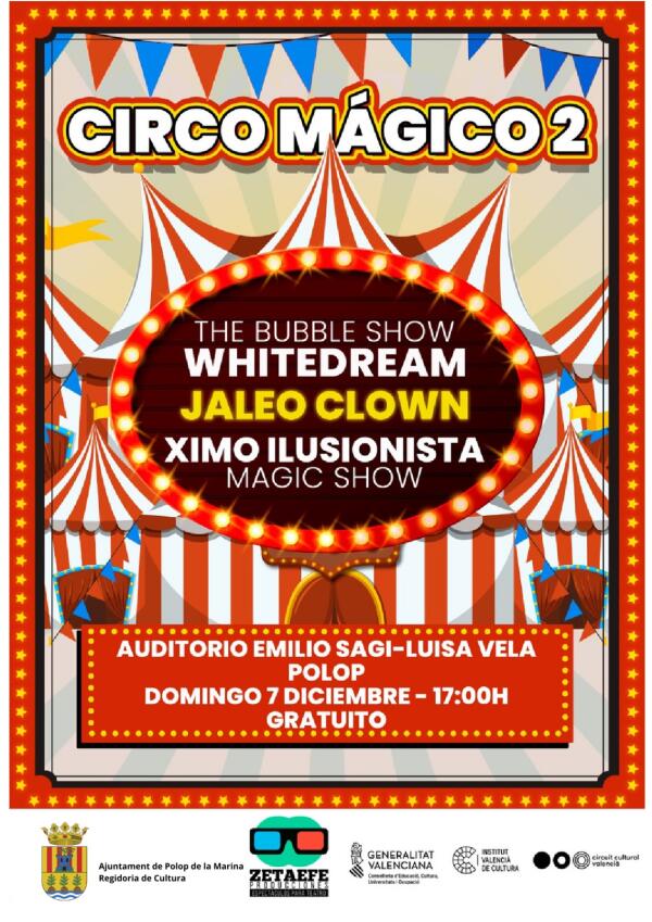 EL CIRCO M&Aacute;GICO 2