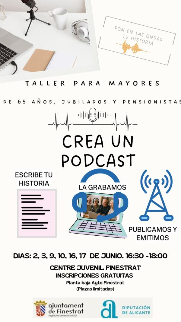 "CREA TU PROPIO PODCAST": NUEVO TALLER PARA PERSONAS MAYORES DE FINESTRAT