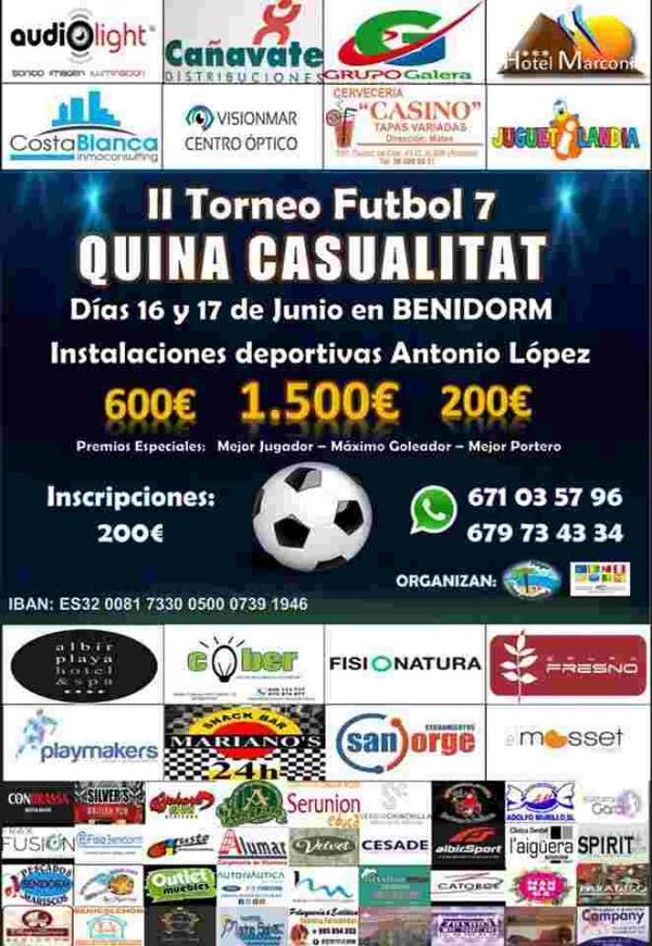 Benidorm &middot; Los d&iacute;as 16 y 17 de junio se disputa el II Torneo de F&uacute;tbol 7 Quina Casualitat 